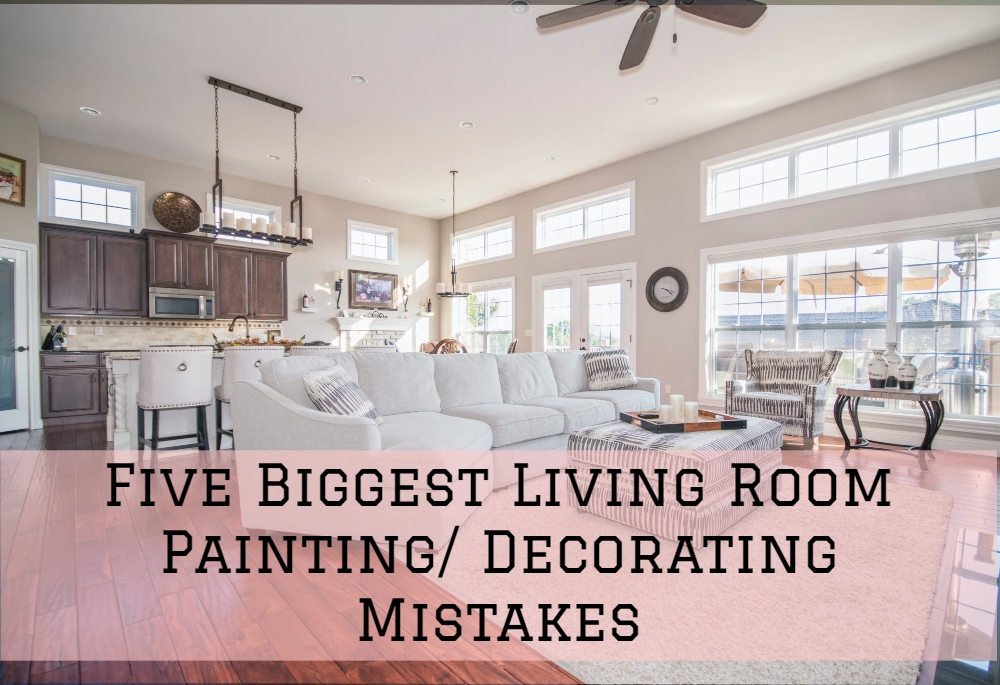 Five Biggest Living Room Painting/ Decorating Mistakes